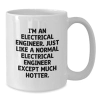 Load image into Gallery viewer, Electrical Engineer Humor Gifts for Men, Gifts from Friends to Coworkers, White Coffee Mug, Novelty Mug, Funny Quote, Graduation Unique Gifts, Electrical Engineer Mugs - Additional
