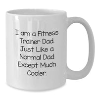 Load image into Gallery viewer, Funny Fitness Trainer Gifts for Him, White Coffee Mug for Birthday Unique Presents from Dad - Additional