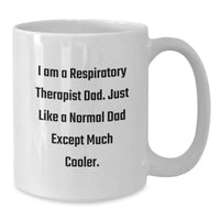 Load image into Gallery viewer, Funny Respiratory Therapist Gifts for Men, 'I Am A Respiratory Therapist Dad' White Coffee Mug for Graduation Unique Gifts from Friends, Coworkers, Family - 11oz or 15oz Ceramic - Additional
