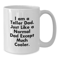 Load image into Gallery viewer, Funny Teller Dad Gifts, White Coffee Mug for Birthday, Unique Teller Men Gifts from Dad - Additional