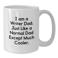 Load image into Gallery viewer, Funny Writer Gifts for Dad - White Coffee Mug - Gifts from Family to Writer Dad, Unique Graduation Unique Gifts for Men, Funny Writer Dad Coffee Mug, Inspirational Dad Gifts - Additional