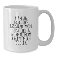 Load image into Gallery viewer, Executive Assistant Mom Graduation Unique Funny Gifts from Friends for Executive Assistant - Additional