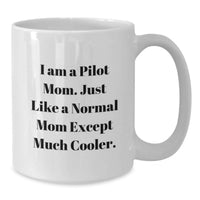 Load image into Gallery viewer, Pilot Mom Funny Gifts for Pilot Graduation Unique White Coffee Mug from Family - Additional