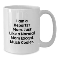 Load image into Gallery viewer, Funny Reporter Mom Gifts from Family for Reporter, White Coffee Mug for Graduation Unique Gifts, I'm a Reporter Mom Mug - Additional