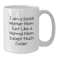 Load image into Gallery viewer, Funny Social Worker Mom Gifts from Friends, Inspirational White Coffee Mug for Graduation Unique Gifts - Additional
