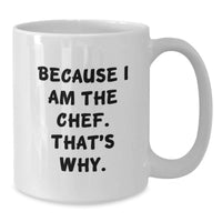 Load image into Gallery viewer, Funny Chef White Coffee Mug Gifts from Men to Graduation Unique Gifts for Chefs - Additional