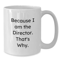 Load image into Gallery viewer, Funny Director Gifts from Friends to Graduation Unique Gift Ideas for Director Men Women 11oz 15oz White Coffee Mug - Additional