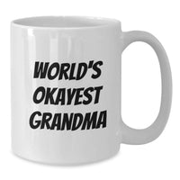 Load image into Gallery viewer, Gifts for Grandma, Funny Grandma Mugs, White Coffee Mug with 'World's Okayest Grandma' Quote, Christmas Unique Gifts from Family - Additional