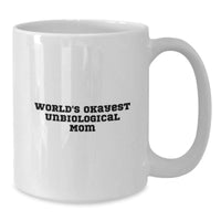 Load image into Gallery viewer, Funny &#39;World&#39;s Okayest Unbiological Mom&#39; Gifts from Friends and Family for Unbiological Mom on Christmas Unique Gifts - White Coffee Mug - Additional
