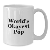 Load image into Gallery viewer, Pop White Coffee Mug, Funny Gift for Pop Lovers from Friends, Perfect for Graduation - Additional