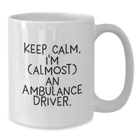 Load image into Gallery viewer, Ambulance Driver Gifts Funny Quote White Coffee Mug for Him Her Friends Family Coworkers - Additional