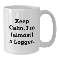 Load image into Gallery viewer, Logger Keepsake White Coffee Mug for Him Birthday Gift Keep Calm I'm - Additional