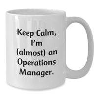 Load image into Gallery viewer, Funny Operations Manager White Coffee Mug Gifts from Family for Operations Manager Graduation Unique Gifts - Additional