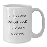 Load image into Gallery viewer, Postal Worker Keep Calm Coffee Mug 11oz Ceramic for Him Graduation Gift - Additional