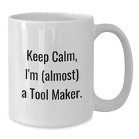 Load image into Gallery viewer, Tool Maker Keepsake White Coffee Mug for Him Birthday Gift - Additional