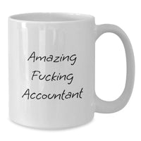 Load image into Gallery viewer, Him Keepsake Birthday Gift Amazing F***ing Accountant Ceramic Mug - Additional
