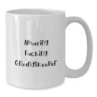 Load image into Gallery viewer, Groundskeeper Keepsake White Mug for Him Birthday Gift Amazing F***ing - Additional
