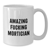 Load image into Gallery viewer, Mortician Keepsake White Coffee Mug for Him Birthday Gift - Additional