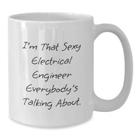 Load image into Gallery viewer, Funny Electrical Engineer Gifts for the Sexy Electrical Engineer from Friends and Family - Unique White Coffee Mug for Men and Women on Their Graduation Day - Additional