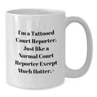 Load image into Gallery viewer, Funny Court Reporter White Coffee Mug - Great Gifts for Court Reporters from Friends, Coworkers, Family, Unique Graduation Celebration Ideas - Additional