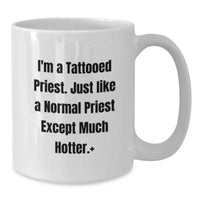 Load image into Gallery viewer, Funny Gift for Priest, Unique White Coffee Mug, Graduation Unique Gifts from Friends to Priest - Additional