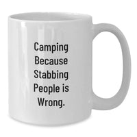 Load image into Gallery viewer, Camping Humor White Coffee Mug - Funny Quote for Camping Enthusiasts, Gifts from Friends and Family for Graduation, White 11oz or 15oz Ceramic Mug, Camping Gifts for Men and Women - Additional
