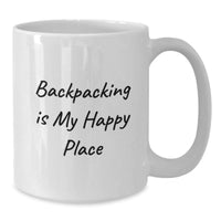Load image into Gallery viewer, Funny Backpacking Gifts for Graduation, &#39;Backpacking Is My Happy Place&#39; White Coffee Mug, 11oz or 15oz, Ceramic, Microwave, Dishwasher Safe, Gifts from Friends to Backpacking Enthusiasts - Additional
