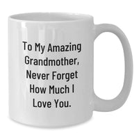 Load image into Gallery viewer, Show Your Love with a Heartfelt Gift for My Amazing Grandmother, Unique White Coffee Mug for Graduation, Gifts from Family to Grandmother - Additional