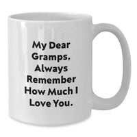 Load image into Gallery viewer, Funny Gramps Quotes White Coffee Mug Gifts from Family to Gramps for Graduation Unique - Additional