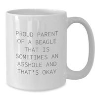 Load image into Gallery viewer, Funny Beagle Dog White Coffee Mug Gifts from Proud Parents, Gifts for Beagle Lovers on Graduation Day - Proudly Presenting Our Furry Friends, &#39;Sometimes An Asshole&#39; - 11oz or 15oz Ceramic Mug - Additional
