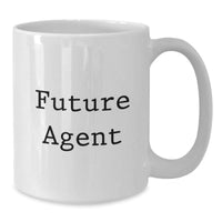 Load image into Gallery viewer, Funny Agent Quote White Coffee Mug, Gifts from Friends for Future Agent, Perfect White Coffee Mug for Christmas Unique Gifts - Additional

