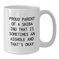 Load image into Gallery viewer, Funny Shiba Inu Dog Lover Gifts from Friends and Family - Proud Parent Quote on White Coffee Mug for Birthday - Additional
