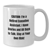 Load image into Gallery viewer, Funny Executive Assistant Gifts from Friends for Graduation Unique White Coffee Mugs - Caution Executive Assistant Story Mug, Stay At Your Own Risk! - Additional
