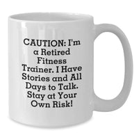 Load image into Gallery viewer, Funny Fitness Trainer Quote White Coffee Mug Graduation Unique Gifts from Men to Fitness Trainers - Additional