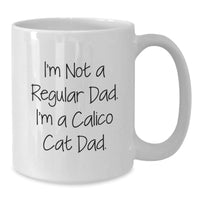 Load image into Gallery viewer, Calico Cat Dad Gifts from Men to Family - Funny White Coffee Mug - Christmas Unique Presents for Husband Father - Additional

