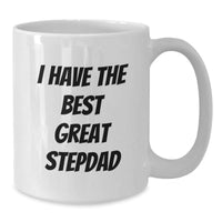 Load image into Gallery viewer, Funny I Have The Best Stepdad Gifts from Men to Stepdad Graduation Unique White Coffee Mugs for Men Stepdads - Additional
