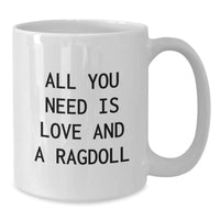 Load image into Gallery viewer, Love and Ragdolls, White Coffee Mug for Graduation Gifts from Family to Ragdoll Cat Enthusiasts - Funny, Cute, Inspirational Quote - Additional
