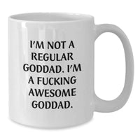 Load image into Gallery viewer, Funny Goddad Quotes White Coffee Mugs, Gifts from Friends, Family, or Coworkers for Goddad, 11oz or 15oz Capacity, Ceramic, Microwave, and Dishwasher Safe - Additional
