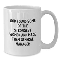 Load image into Gallery viewer, Funny General Manager Gifts from Men to Women - White Coffee Mug - Graduation Unique Gifts - Additional