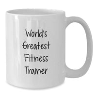 Load image into Gallery viewer, Funny Fitness Trainer Gifts for Him, World&#39;s Greatest Quote on White Coffee Mug, Birthday Unique Gifts from Friends to Coworkers - Additional
