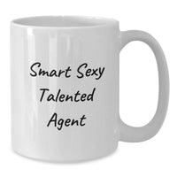 Load image into Gallery viewer, Funny Agent Gifts from Friends, Unique Agent White Coffee Mug, Smart Sexy Talented Agent Quote - Additional