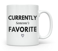 Load image into Gallery viewer, Currently Someone's Favorite Heart Mug