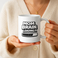 Load image into Gallery viewer, Funny Mom Mug, Mom Brain Loading Coffee Cup, Relatable Mother Humor Gift