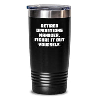 Load image into Gallery viewer, Operations Manager Gifts from Friends, Funny Retirement Tumbler - &#39;Figure It Out Yourself&#39; - 20oz or 30oz Vacuum Insulated Stainless Steel Tumbler - Main
