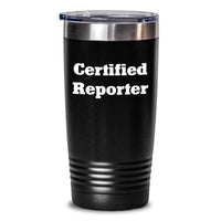 Load image into Gallery viewer, Funny Certified Reporter Gifts from Family - Unique Reporter Tumblers for Men - Christmas Unique Gifts for Reporter - Main