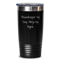 Load image into Gallery viewer, Funny Housekeeper Gifts, Housekeeper By Day. Ninja By Night. Tumbler, Black 20oz/30oz Christmas Unique Presents from Family to Housekeeper - Main