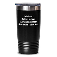 Load image into Gallery viewer, Funny Gifts from Men to Father-in-law, Inspirational Tumbler for My Dear Father-in-law, Christmas Unique Gifts for Father-in-law Men - Main
