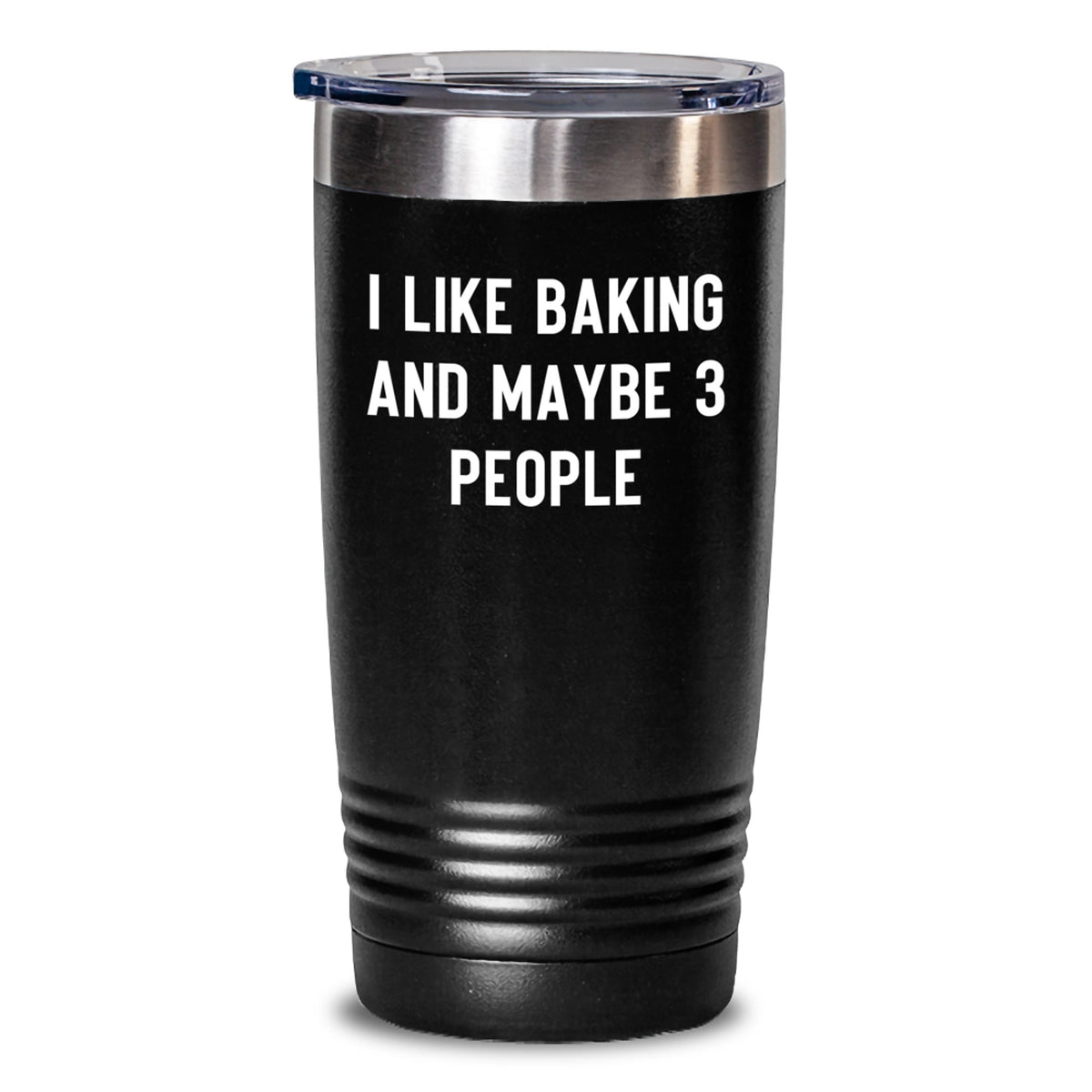 Funny Baking Gifts for Friends from I Like Baking And Maybe 3 People, Christmas Unique Tumbler, Baking Enthusiast Tumbler, 20oz or 30oz Capacity - Main