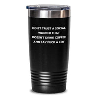 Load image into Gallery viewer, Funny Coffee Lovers Gifts for Social Workers - Gifts from Friends and Family, Unique Christmas Unique Gifts for Social Worker Men and Women, Inspirational Social Worker Tumbler - Main

