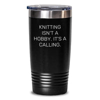 Load image into Gallery viewer, Funny Knitting Gifts from Family to Knitting Lovers - Inspirational Tumbler for Hot and Cold Drinks - Main
